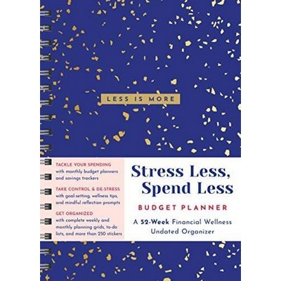 Stress Less, Spend Less Budget Planner (A 52-Week Financial Wellness Undate