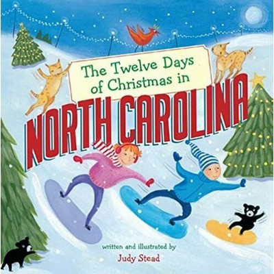 The Twelve Days of Christmas in North Carolina - 9781454922858