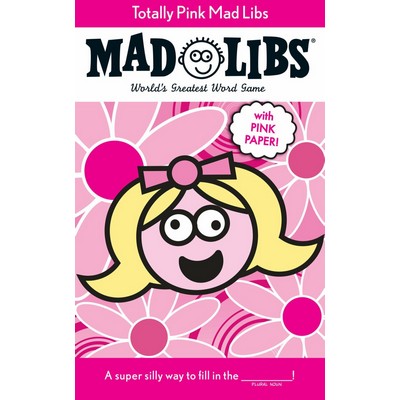 Totally Pink Mad Libs (With Pink Paper!)