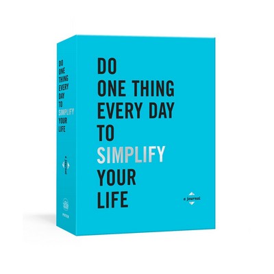 Do One Thing Every Day to Simplify Your Life (A Journal)