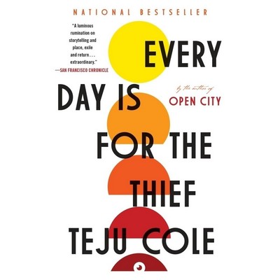 Every Day Is for the Thief (Fiction)