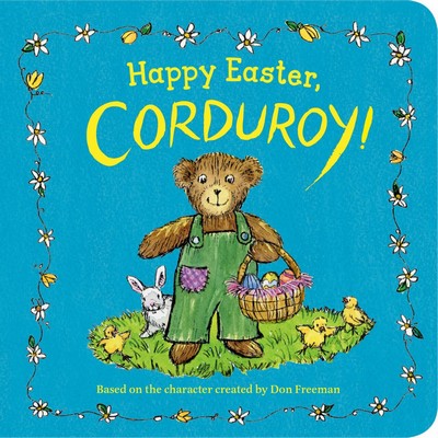 Happy Easter, Corduroy!