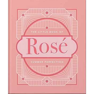 The Little Book of Rosé (Summer Perfection)